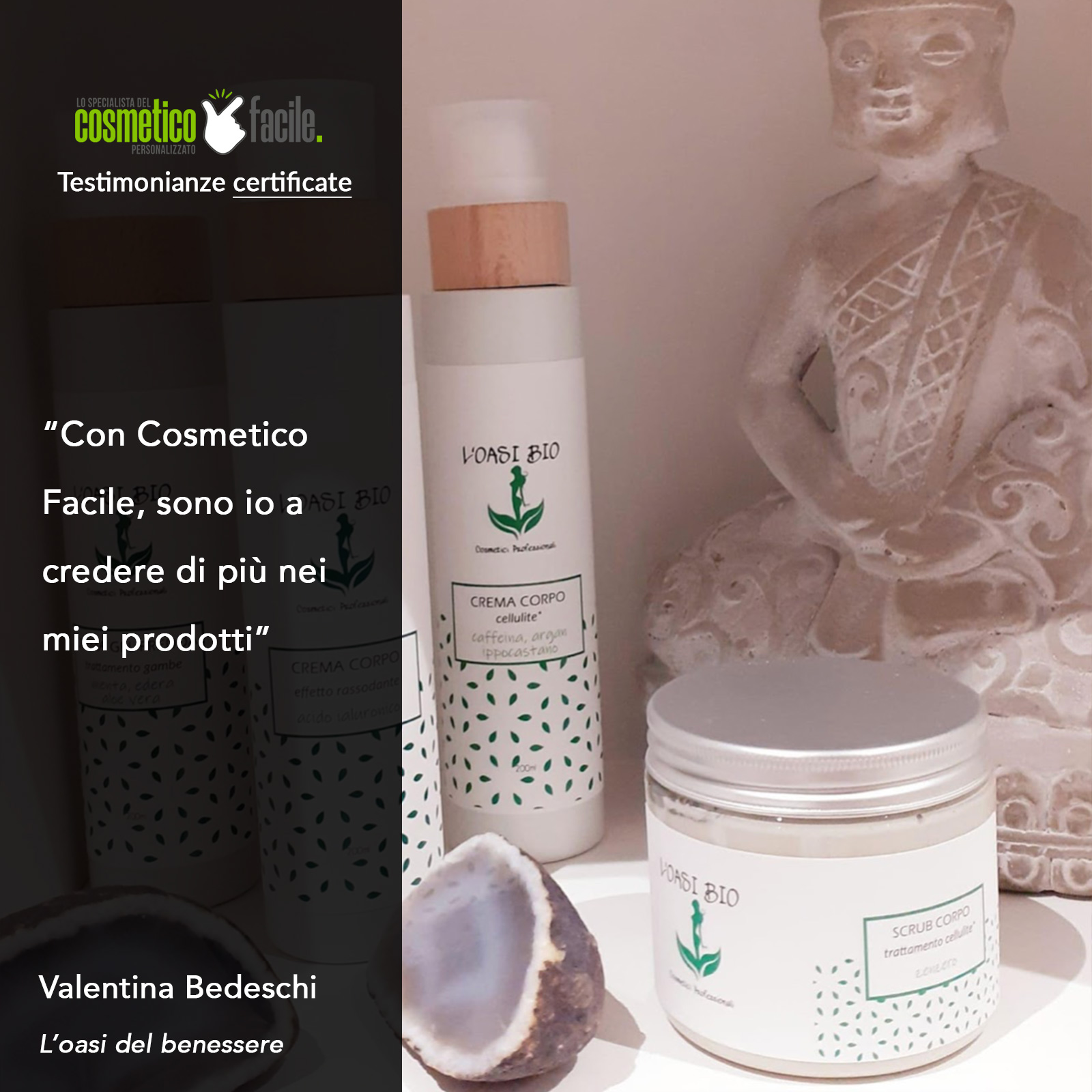 cosmetico facile testimonianze clienti